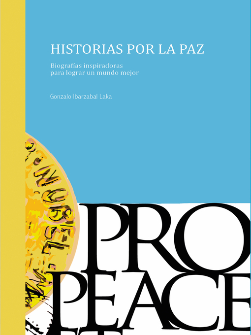 Title details for Historias por la Paz by Gonzalo Ibarzabal Laka - Available